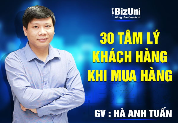 30 Tâm lý khách hàng khi mua hàng