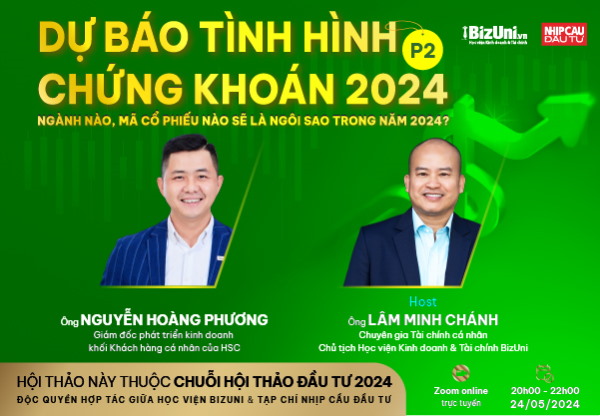 Hội thảo: Dự báo tình hình chứng khoán 2024. Ngành nào, mã cổ phiếu nào sẽ là ngôi sao trong năm 2024? - Phần 2