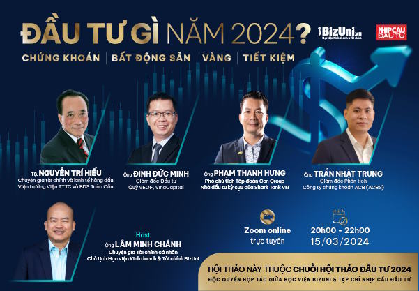 Hội thảo: Đầu tư gì trong năm 2024?