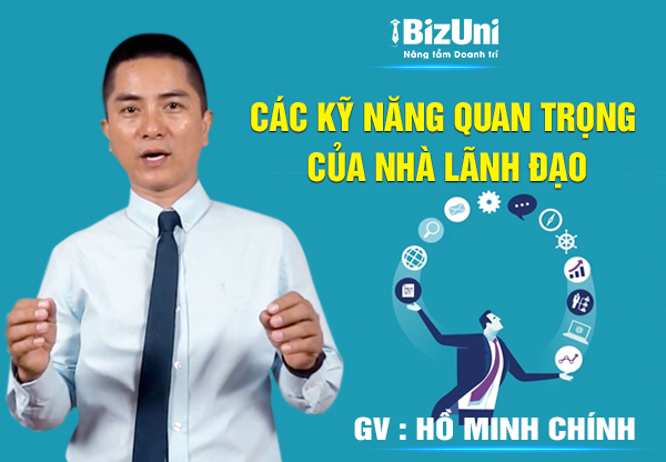 Các kỹ năng quan trọng của nhà lãnh đạo