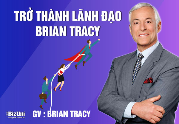 Lãnh đạo kiệt xuất - Brian Tracy