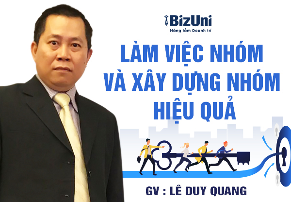 Làm việc nhóm và xây dựng nhóm hiệu quả
