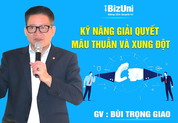 Kỹ năng giải quyết mâu thuẫn và xung đột