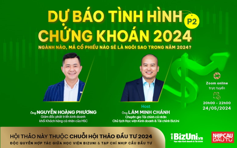 Hội thảo: Dự báo tình hình chứng khoán 2024. Ngành nào, mã cổ phiếu nào sẽ là ngôi sao trong năm 2024? - Phần 2
