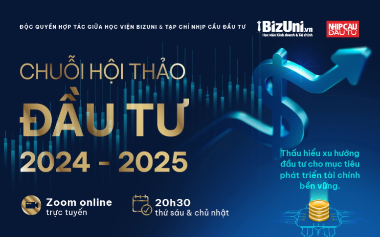 Chuỗi hội thảo đầu tư 2024 - 2025