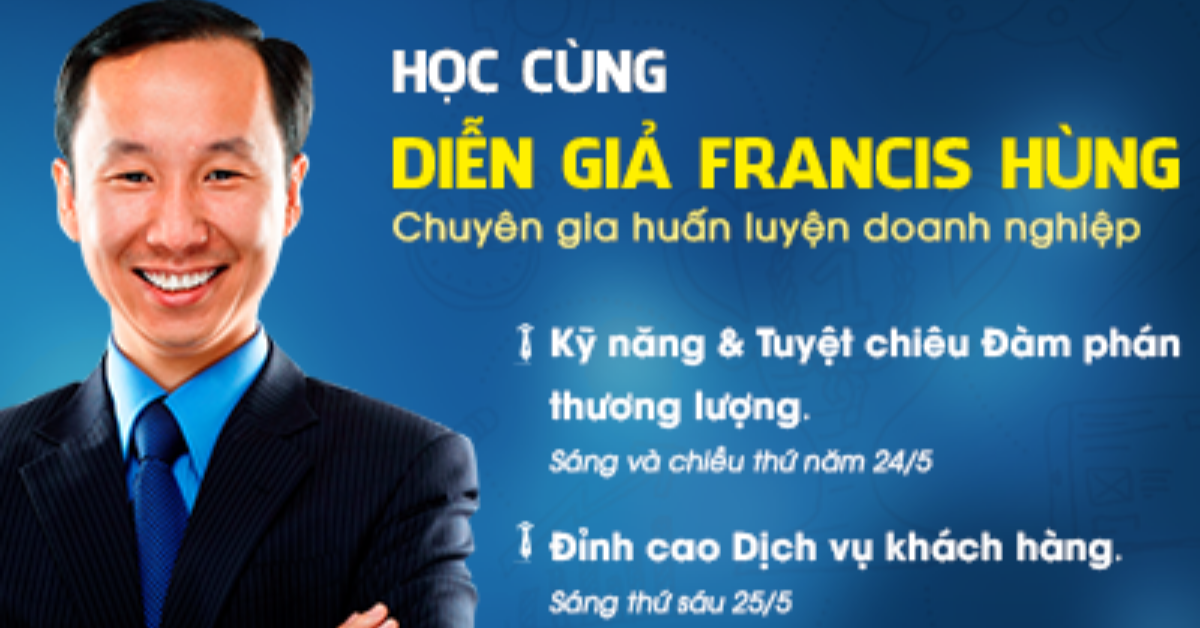 Học cùng diễn giả Francis Hùng