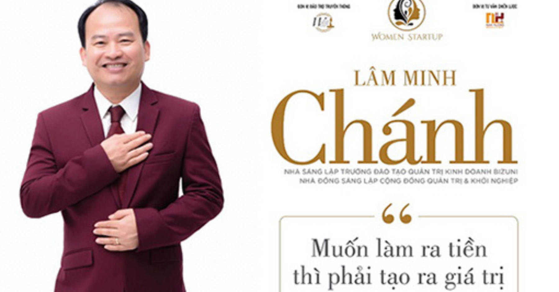 CEO Lâm Minh Chánh: “Muốn làm ra tiền thì phải tạo ra giá trị”
